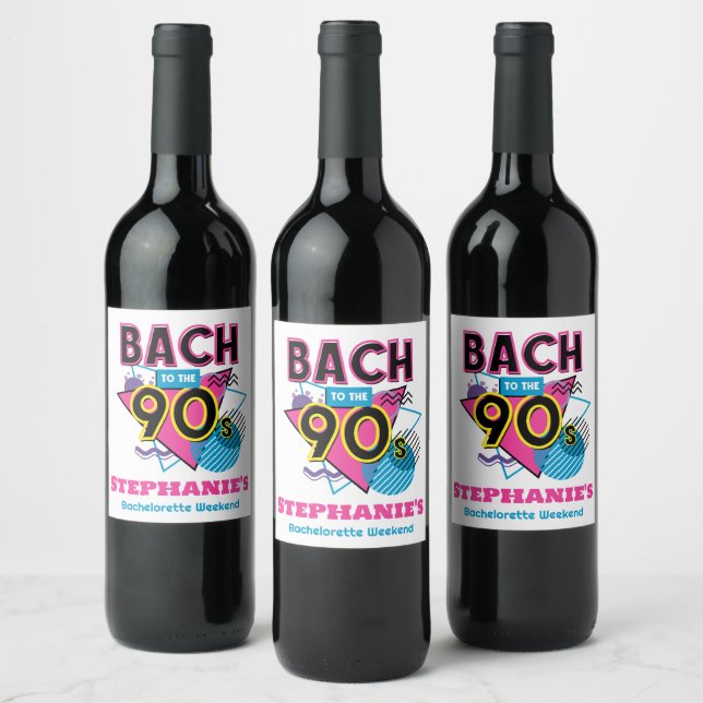 Bach to the 90s Bachelorette Party Wine Label (Bottles)