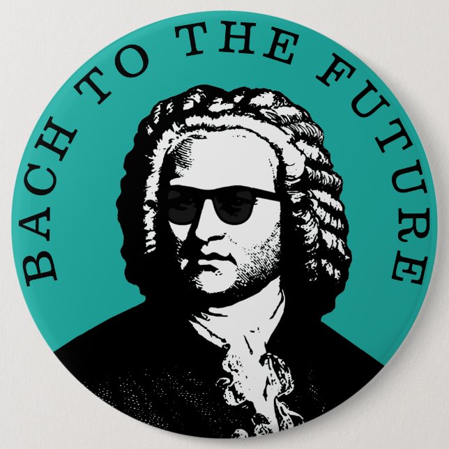 Bach to the Future 6 Cm Round Badge (Front)