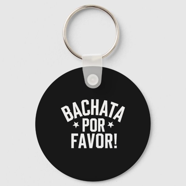 Bachata Dancing Latin Dance Dancer Bachata Dominic Key Ring (Front)