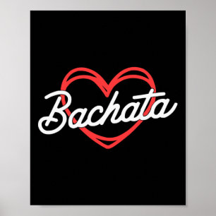 Bachata Dancing Latin Dance Dancer Bachata Dominic Poster