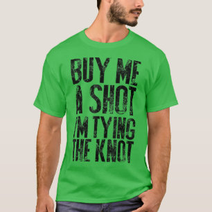Bachelor & Bachelorette Party  Groom & Bride To Be T-Shirt