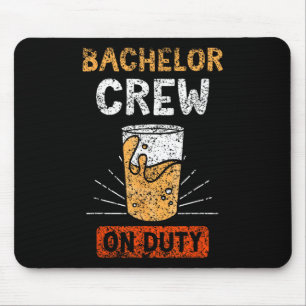 Bachelor Crew On Duty Bride Party Groom Team  Mouse Mat
