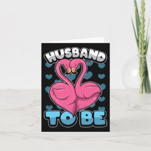 Bachelor husband To Be' Groom Stag Party Flamingo Card