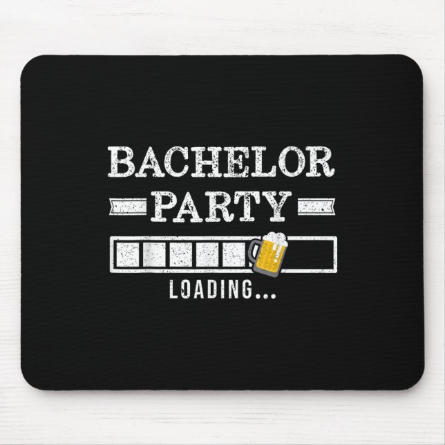 Bachelor Loading Groom Bride Party Funny  Mouse Mat (Front)