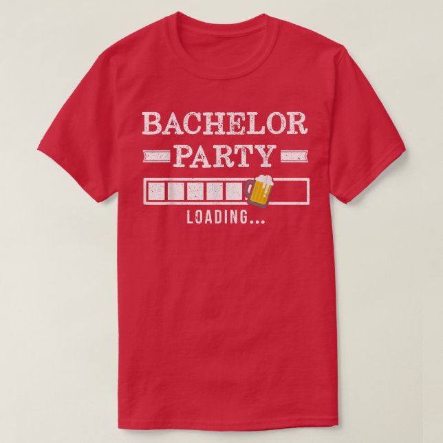 Bachelor Loading Groom Bride Party Funny  T-Shirt (Design Front)
