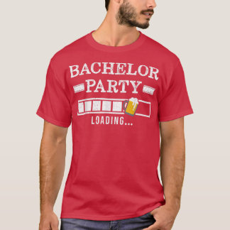 Bachelor Loading Groom Bride Party Funny  T-Shirt