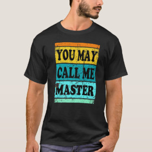 Bachelor Masters Degree Graduation Mba Ms Ma Call T-Shirt
