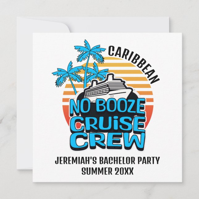 Bachelor NO BOOZE CRUISE CREW Destination Invitation (Front)