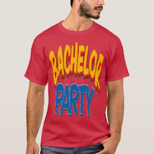 Bachelor party 28 T-Shirt