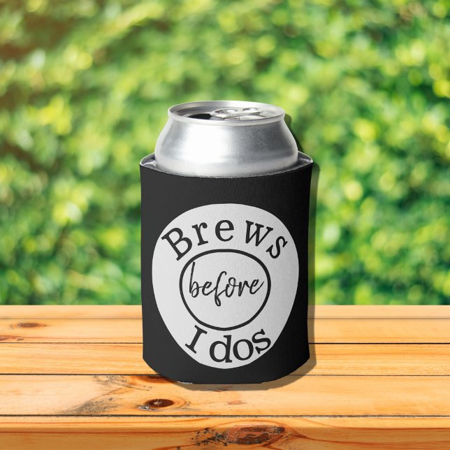Bachelor Party Brews Before I Dos Black  Can Cooler (Creator Uploaded)