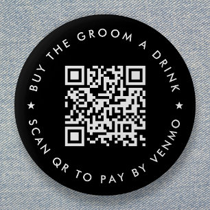 Bachelor Party Buy The Groom A Drink QR Code Black 6 Cm Round Badge