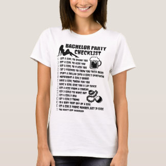 bachelor party checklist friend T-Shirt