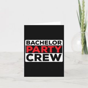 Bachelor Party Crew Bride Groom Team Card