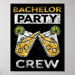 Bachelor Party Crew Bride Groom Team  Poster