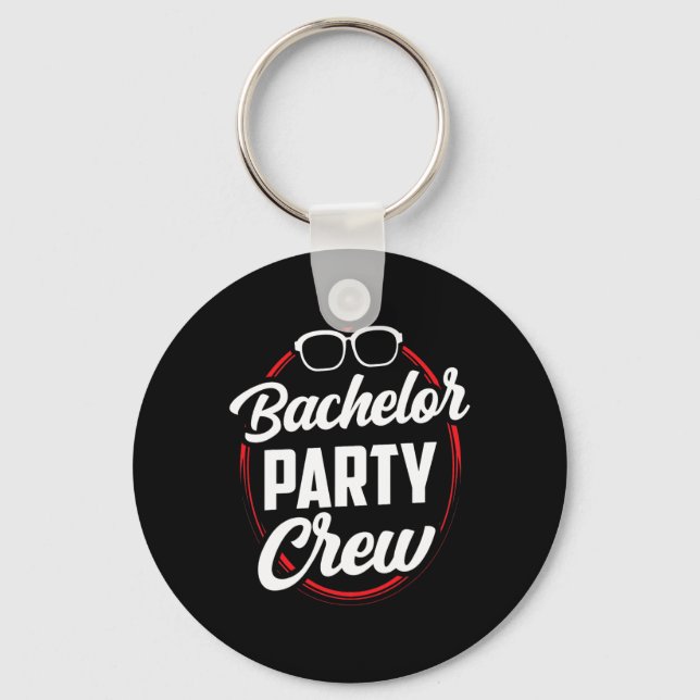 Bachelor Party Crew Team Bride Groom 1  Key Ring (Front)