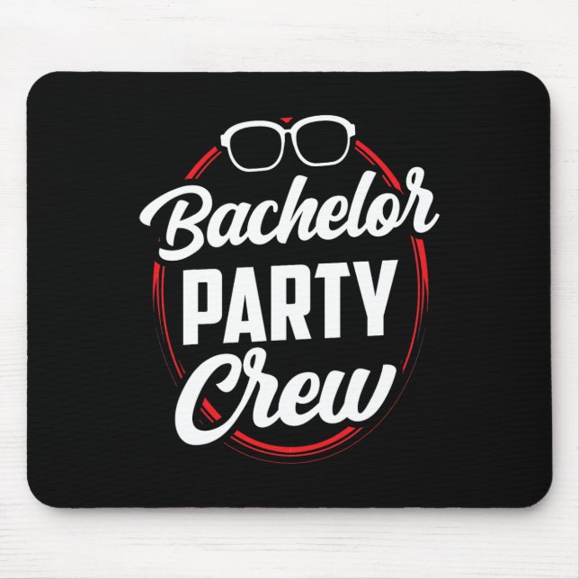 Bachelor Party Crew Team Bride Groom 1  Mouse Mat (Front)