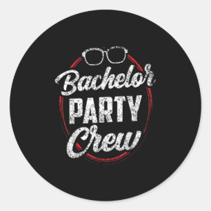 Bachelor Party Crew Team Bride Groom _3 Classic Round Sticker
