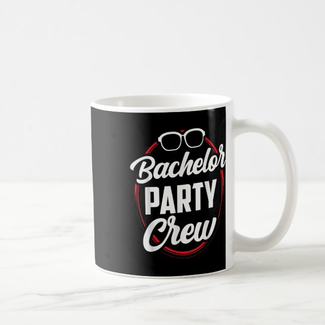 Bachelor Party Crew Team Bride Groom  Coffee Mug (Right)