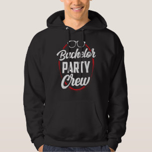 Bachelor Party Crew Team Bride Groom Hoodie