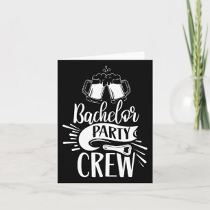Bachelor Party Crew Team Groom Bride  Card