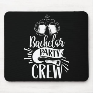 Bachelor Party Crew Team Groom Bride  Mouse Mat