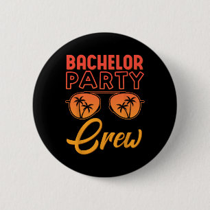 Bachelor Party Crew Wedding Party Best Friends Bea 6 Cm Round Badge