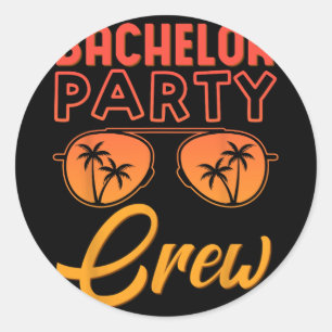 Bachelor Party Crew Wedding Party Best Friends Bea Classic Round Sticker