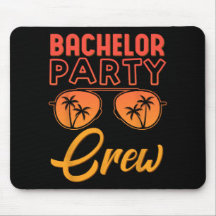 Bachelor Party Crew Wedding Party Best Friends Bea Mouse Mat