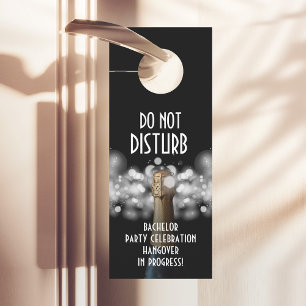 Bachelor Party Do Not Disturb Champagne Door Hanger