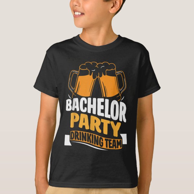 Bachelor Party Drinking Team Bride Groom _1  T-Shirt (Front)