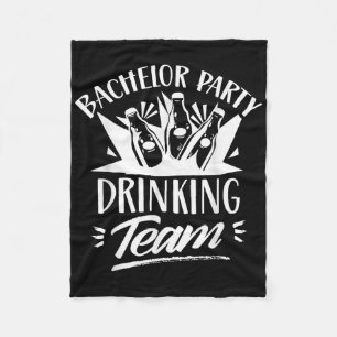 Bachelor Party Drinking Team Bride Groom Fleece Blanket