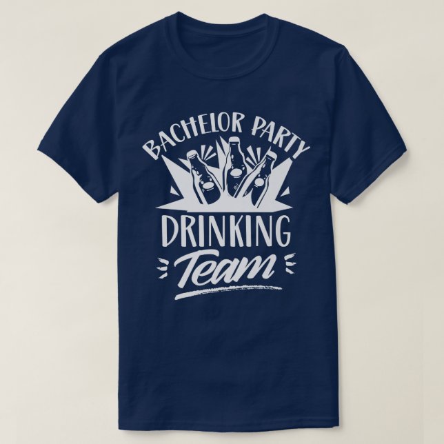 Bachelor Party Drinking Team Bride Groom  T-Shirt (Design Front)