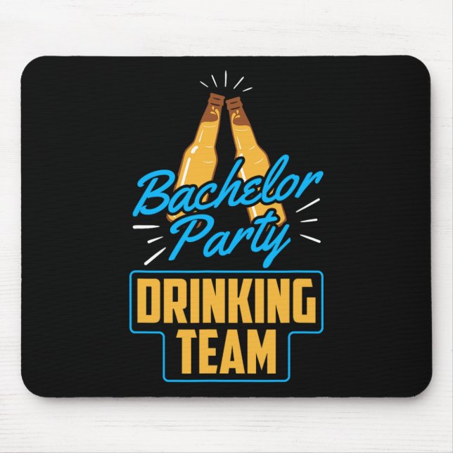 Bachelor Party Drinking Team Groom Bride 1  Mouse Mat (Front)