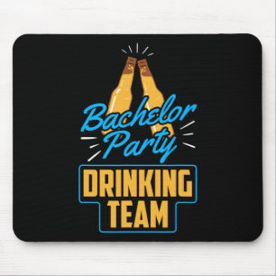 Bachelor Party Drinking Team Groom Bride Mouse Mat