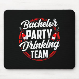 Bachelor Party Drinking Team Groom Bride Mouse Mat