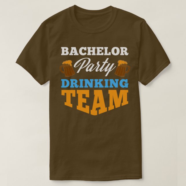 Bachelor Party drinking team Wedding Groom Bride f T-Shirt (Design Front)