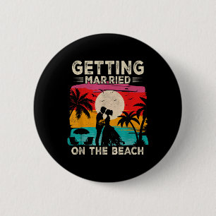 Bachelor Party Getting Married On The Beach Bride 6 Cm Round Badge