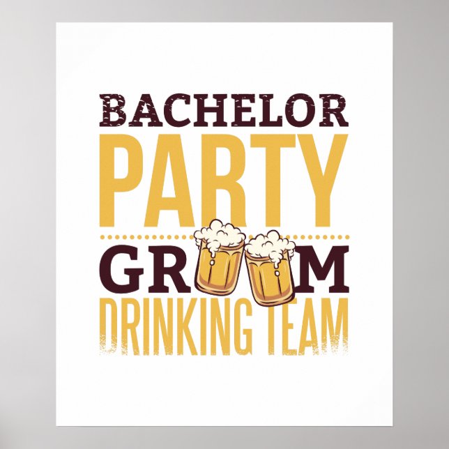 Bachelor Party Groom Drinking Team Funny Wedding Poster (Front)