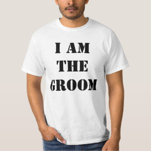 Bachelor party I am the groom funny T-Shirt