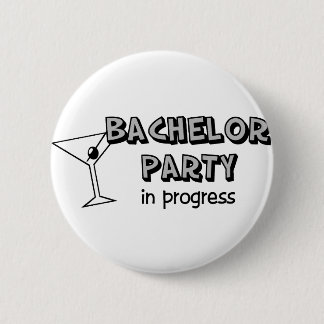 Bachelor Party in Progress 6 Cm Round Badge
