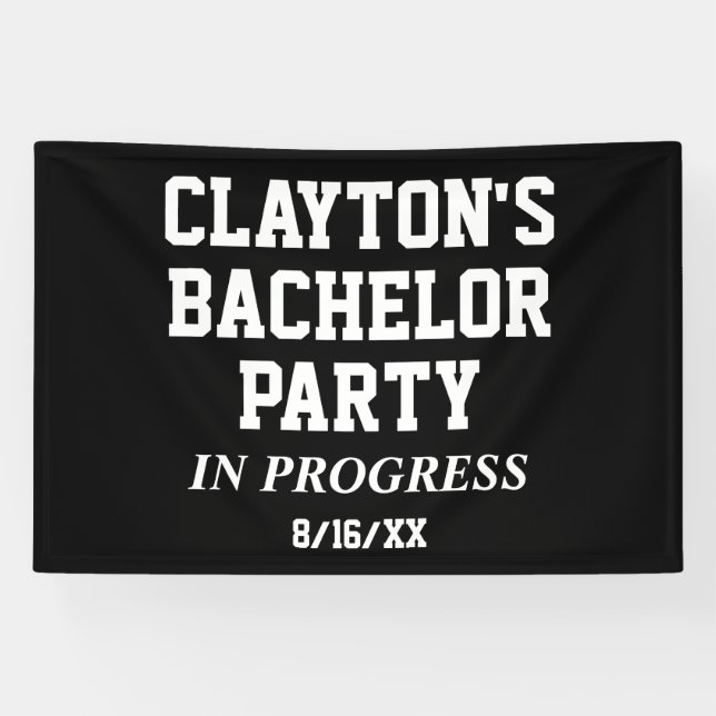 Bachelor Party In Progress Banner (Horizontal)