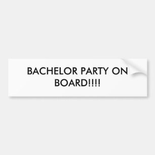Bachelor Party on Board Bumper Sticker