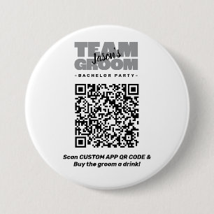 Bachelor Party QR Code Buy Drink Team Groom 3" 7.5 Cm Round Badge