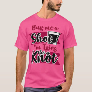 Bachelor Party Shot T-Shirt