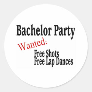 Bachelor Party (Shots and Lap Dances) Classic Round Sticker