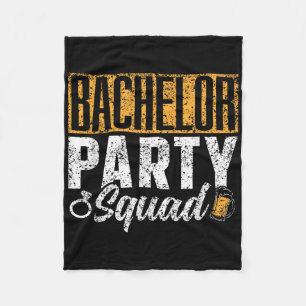 Bachelor Party Squad Bride Groom Team _1 Fleece Blanket