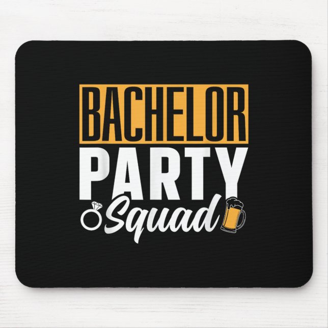 Bachelor Party Squad Bride Groom Team _2  Mouse Mat (Front)