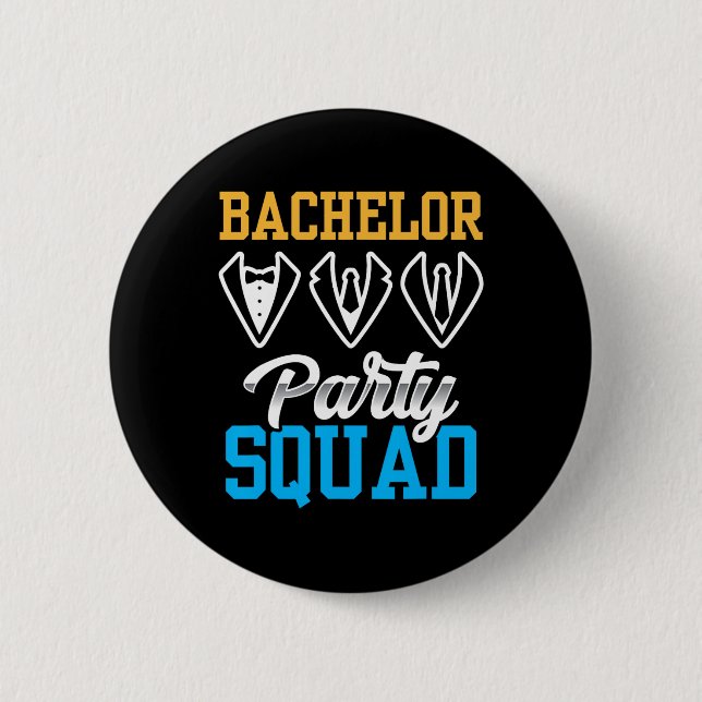 Bachelor Party Squad Bride Team Groom 1  6 Cm Round Badge (Front)