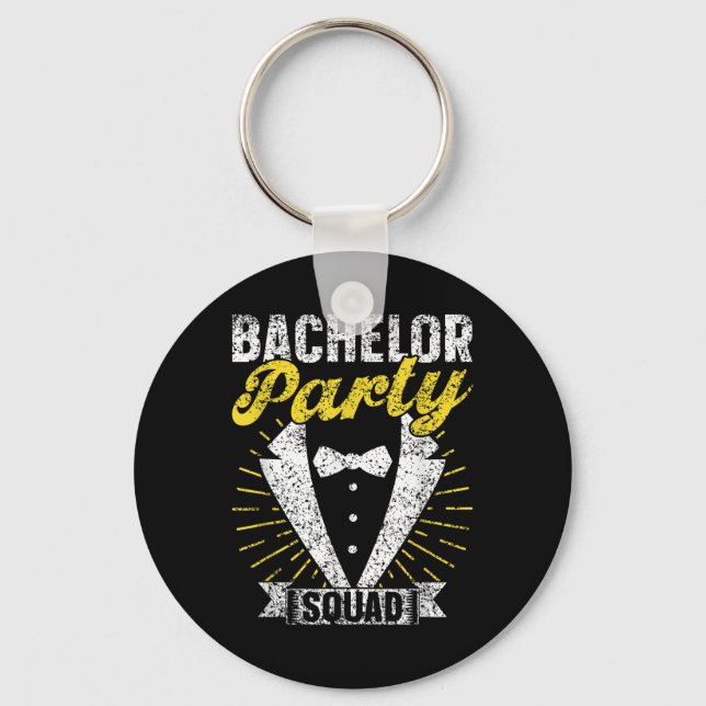 Bachelor Party Squad Groom Team Bride Bachelor  Key Ring (Front)