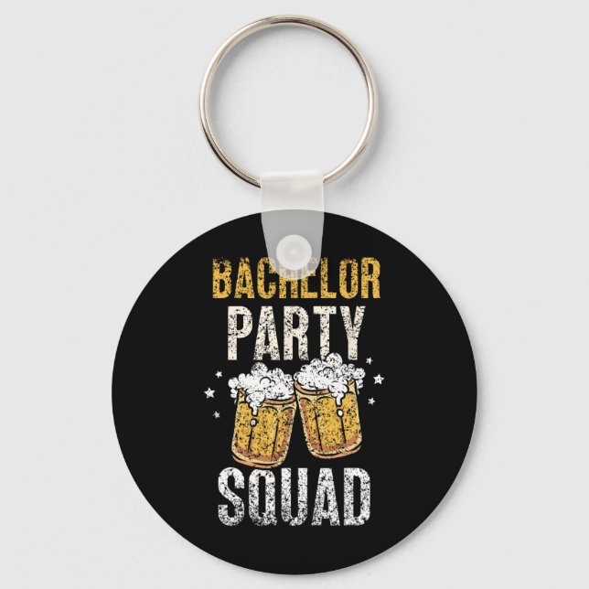 Bachelor Party Squad Groom Team Bride  Key Ring (Front)